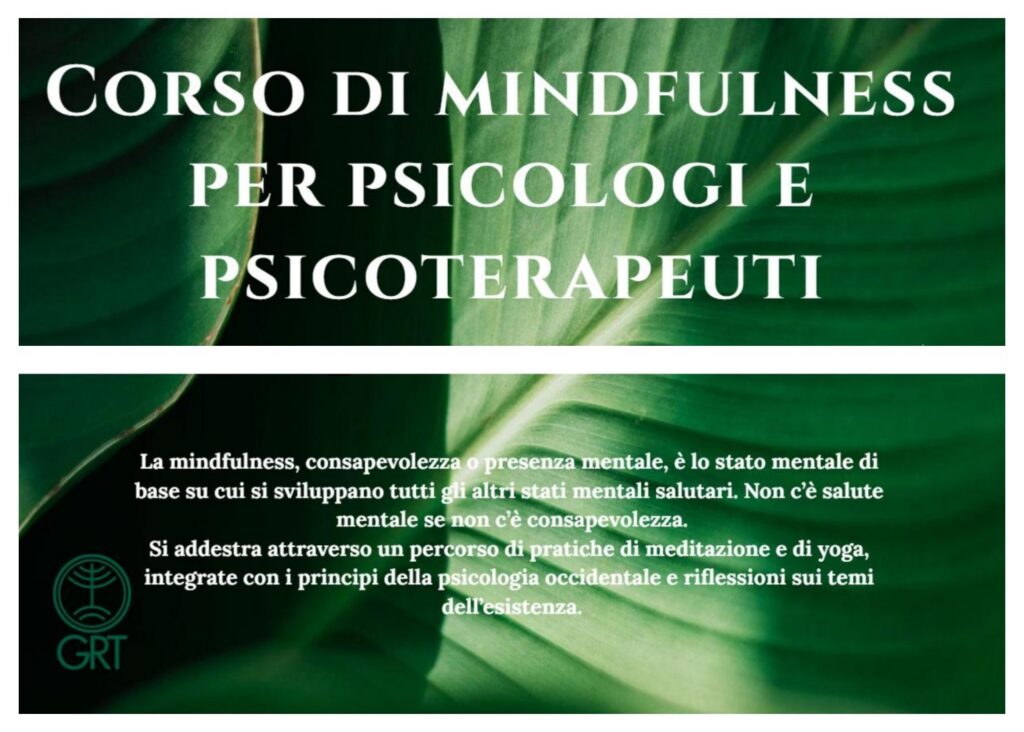 La mindfulness, consapevolezza o presenza mentale, è lo stato mentale di base su cui si sviluppano tutti gli altri stati mentali salutari.