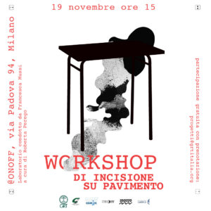 Workshop di incisione sul pavimento con Francesca Mussi